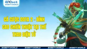 Cá Cược Dota 2