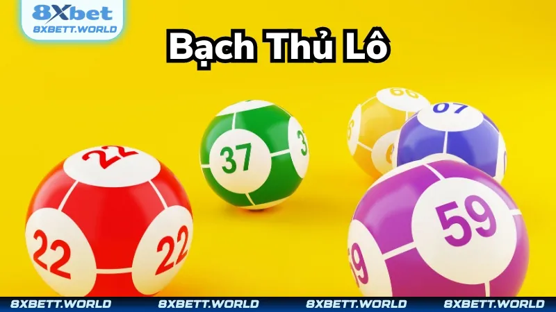 Đa phương pháp đánh lô bạch thủ hiệu quả đỉnh cao bậc nhất